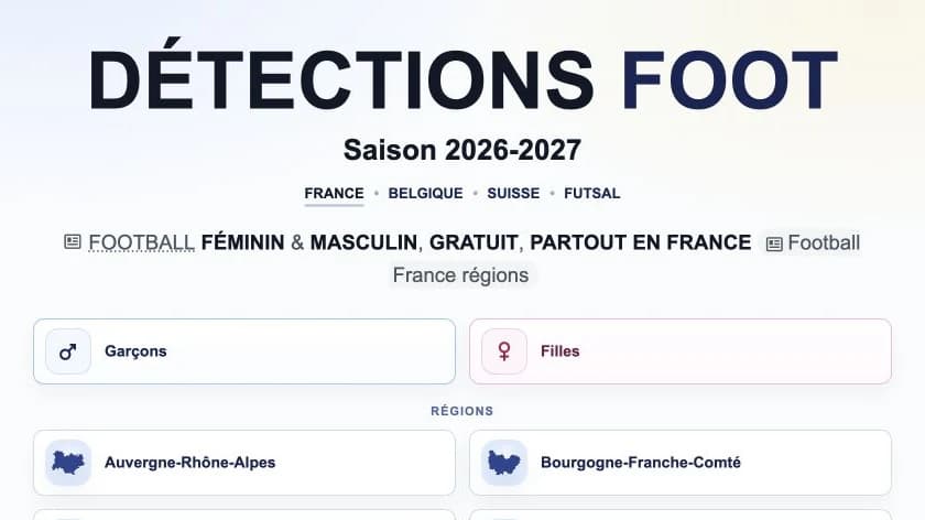 Détections Foot : recherche de détections pour filles et garçons, par région, pour la saison 2026–2027.